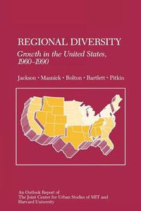 Cover image for Regional Diversity: Growth in the United States, 1960-1990