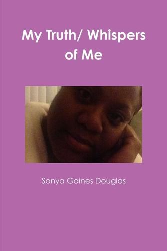 Cover image for My Truth/ Whispers of Me