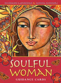 Cover image for Soulful Woman Guidance Cards: Nurturance, Empowerment & Inspiration for the Feminine Soul