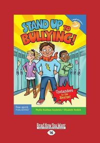 Cover image for Stand Up to Bullying!: Upstanders to the Rescue!