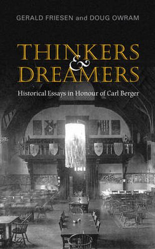 Cover image for Thinkers and Dreamers: Historical Essays in Honour of Carl Berger