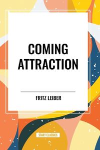 Cover image for Coming Attraction