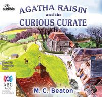 Cover image for Agatha Raisin And The Curious Curate