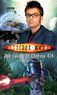 Cover image for Doctor Who: The Taking of Chelsea 426