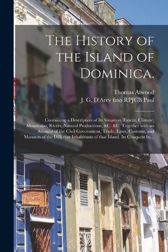 The History of the Island of Dominica.