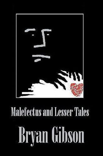 Malefectus and Lesser Tales