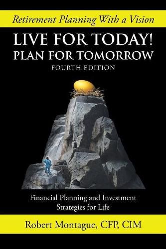 Cover image for Live for Today! Plan for Tomorrow: Fourth Edition