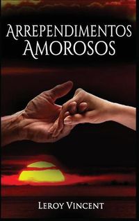 Cover image for Arrependimentos Amorosos (Portuguese Edition)