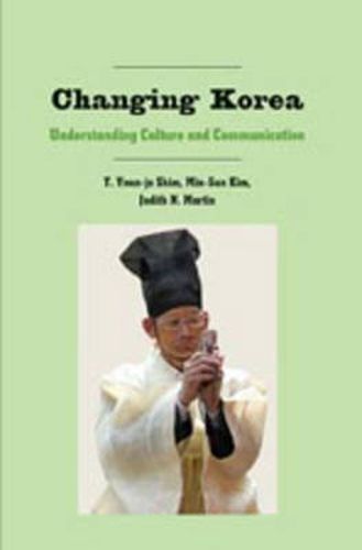 Cover image for Changing Korea: Understanding Culture and Communication