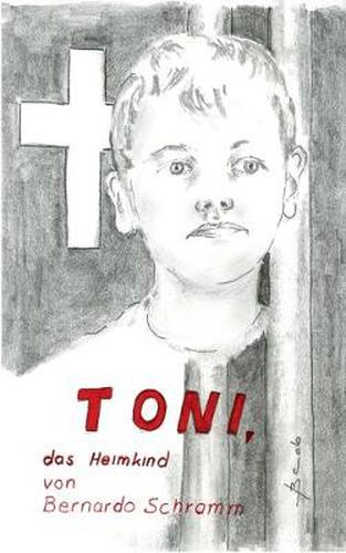 Cover image for Toni, das Heimkind