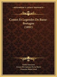 Cover image for Contes Et Legendes de Basse-Bretagne (1891) Contes Et Legendes de Basse-Bretagne (1891)