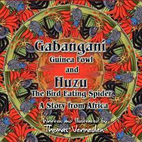 Cover image for Gabangani Guinea Fowl and Huzu the Bird Eating Spider