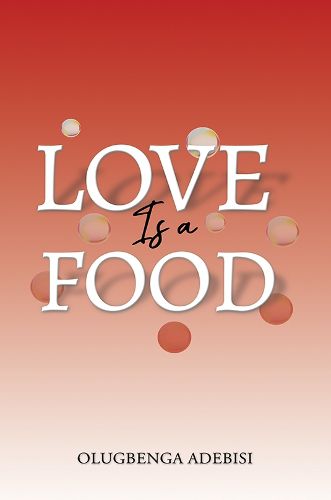 Cover image for Love Is a Food