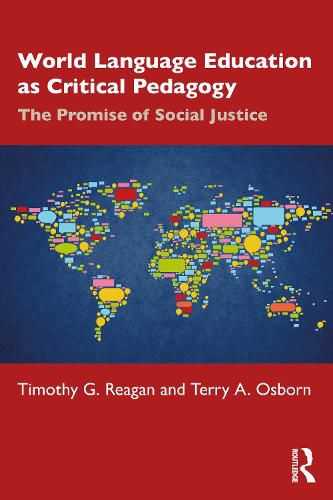 Cover image for World Language Education as Critical Pedagogy: The Promise of Social Justice