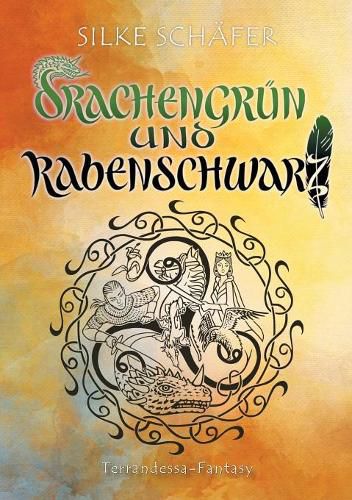 Cover image for Drachengrun und Rabenschwarz: Terrandessa Fantasy