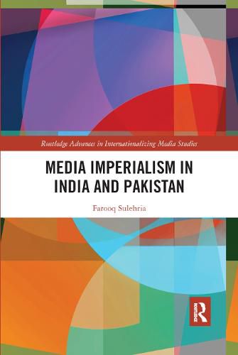 Cover image for Media Imperialism in India and Pakistan