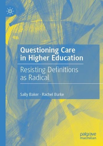 Cover image for Questioning Care in Higher Education