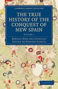 Cover image for The True History of the Conquest of New Spain 5 Volume Set in 4 Pieces