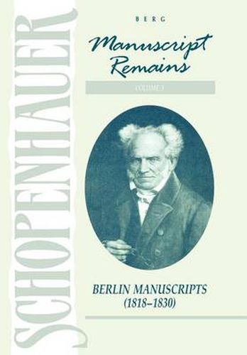 Cover image for Schopenhauer: Manuscript Remains (V3): Berlin Manuscripts (1818-183)