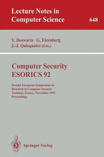 Computer Security - ESORICS 92: Second European Symposium on Research in Computer Security, Toulouse, France, November 23-25, 1992. Proceedings