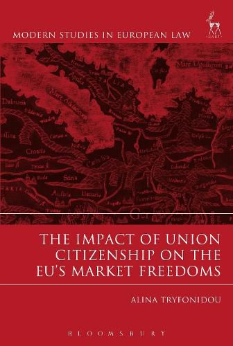 Cover image for The Impact of Union Citizenship on the EU's Market Freedoms