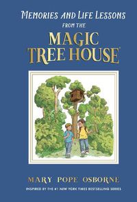 Cover image for Memories and Life Lessons from the Magic Tree House