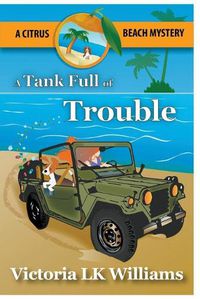 Cover image for Tank Full of Trouble