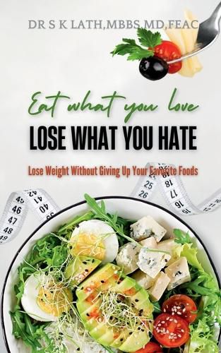 Cover image for Eat what you Love, Lose what you hate