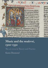Cover image for Music and the moderni, 1300-1350: The ars nova in Theory and Practice