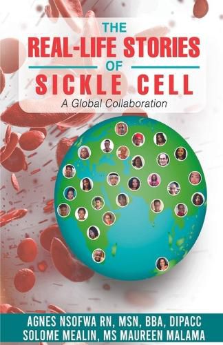 Cover image for The Real-Life Stories Of Sickle Cell - A Global Collaboration