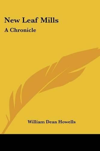 Cover image for New Leaf Mills: A Chronicle