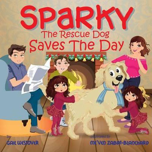 Cover image for Sparky the Rescue Dog Saves the Day