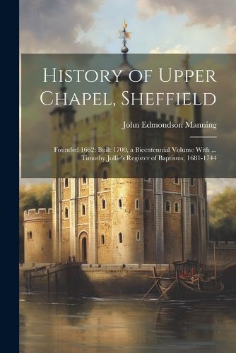 History of Upper Chapel, Sheffield