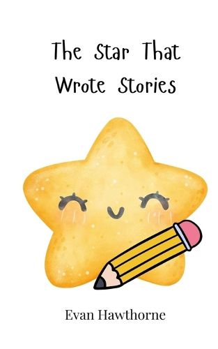 Cover image for The Star That Wrote Stories