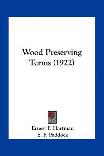 Cover image for Wood Preserving Terms (1922)