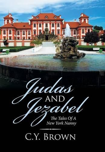 Judas and Jezabel: The Tales of a New York Nanny