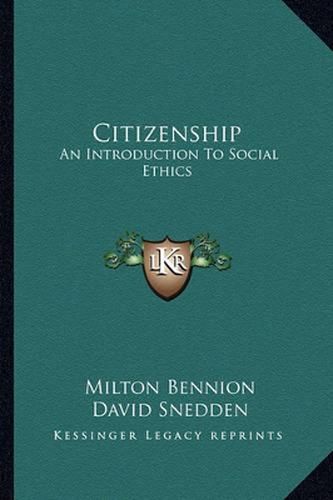 Citizenship: An Introduction to Social Ethics