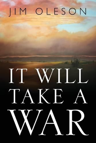 Cover image for It Will Take A War