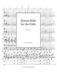 Cover image for Octave Shifts for the Cello, Book One