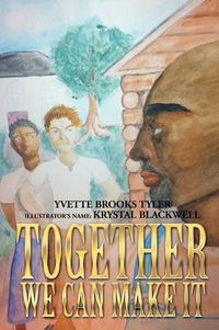 Cover image for Together We Can Make It