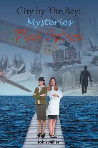 Cover image for City By The Bay: Blood Sisters