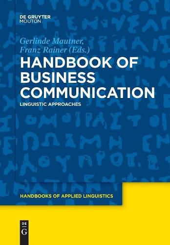 Cover image for Handbook of Business Communication: Linguistic Approaches