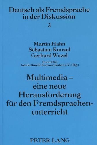 Cover image for Multimedia - Eine Neue Herausforderung Fuer Den Fremdsprachenunterricht