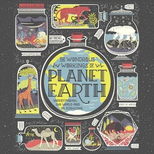 The Wondrous Workings of Planet Earth Lib/E: Understanding Our World and Its Ecosystems