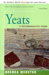 Cover image for Yeats: A Psychoanalytic Study