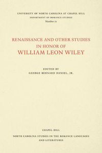 Cover image for Renaissance and Other Studies in Honor of William Leon Wiley