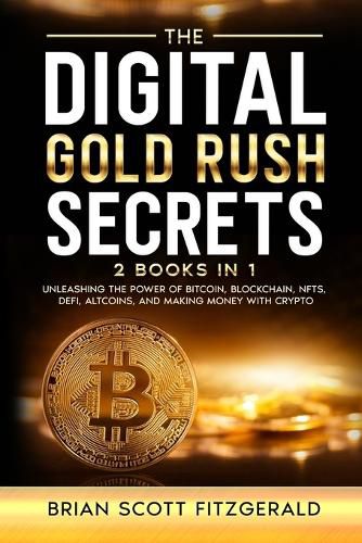 Cover image for The Digital Gold Rush Secrets