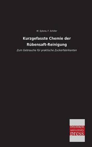 Cover image for Kurzgefasste Chemie Der Rubensaft-Reinigung