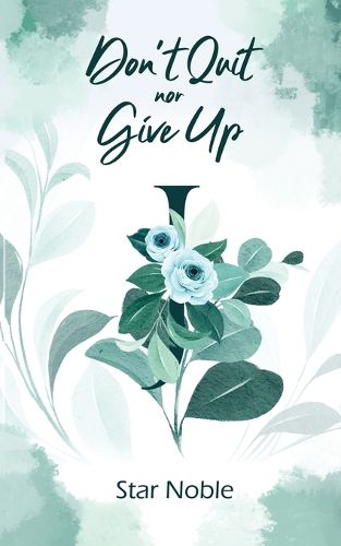 Cover image for Don't Quit nor Give Up