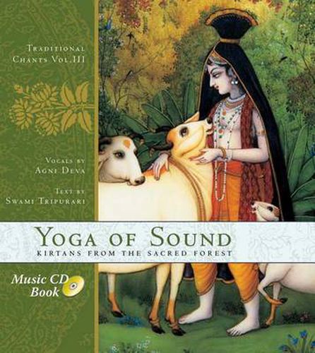 Cover image for The Yoga of Sound: Kirtans from the Sacred Forest